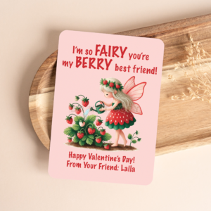 PRINTED PERSONALIZED STRAWBERRY FAIRY VALENTINE'S DAY CARDS - (A2 SIZE 4.25″ x 5.5″)